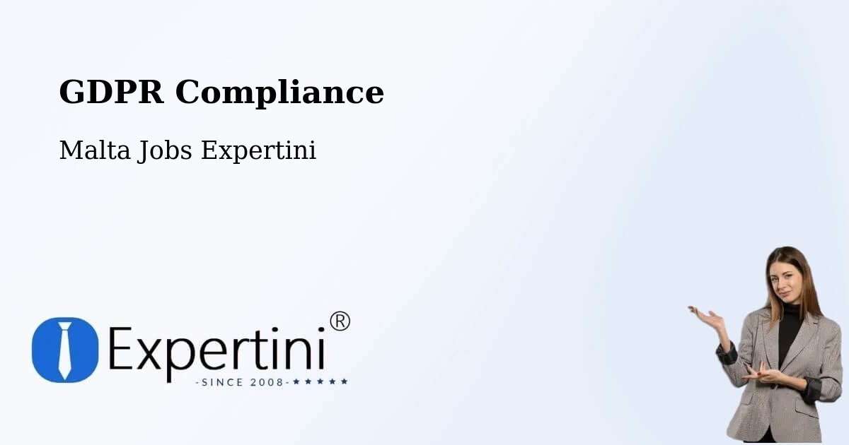 EU GDPR Compliance Statement – Attard - Malta Jobs Expertini