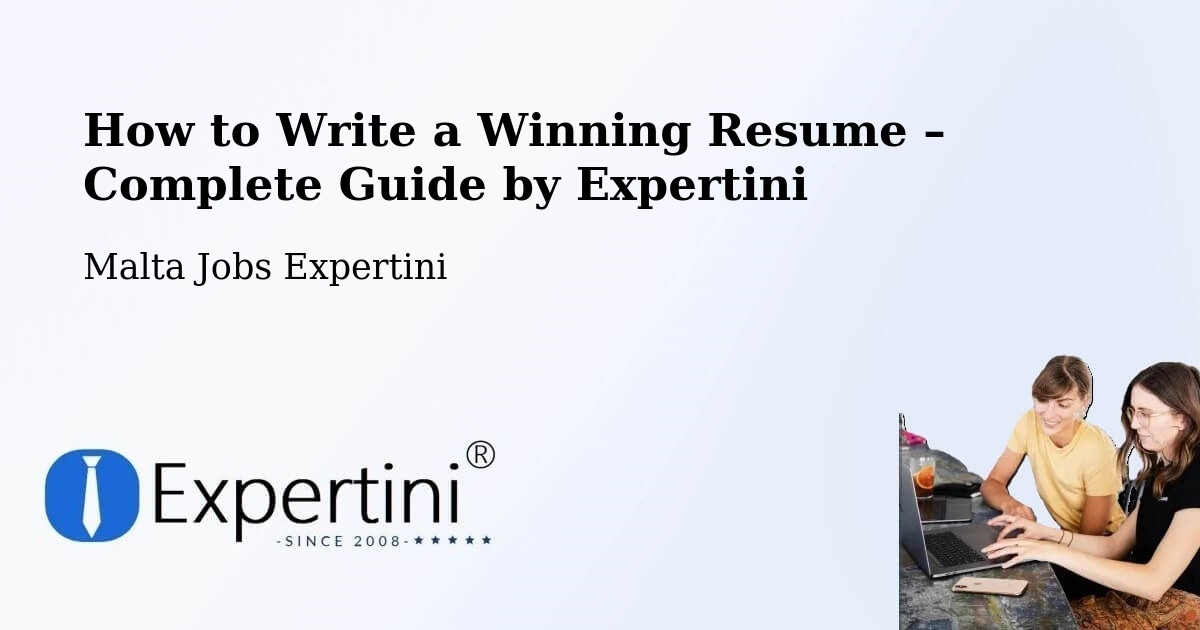Resume Writing Guide for Job Seekers – Attard - Attard, Malta Jobs Expertini
