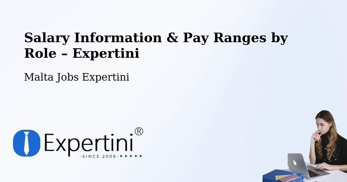 Salary Information & Pay Ranges – Attard - Attard, Malta Jobs Expertini