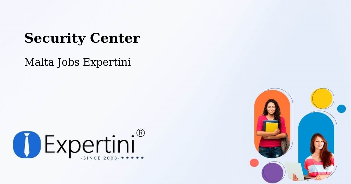 Security & Compliance – Attard - Malta Jobs Expertini